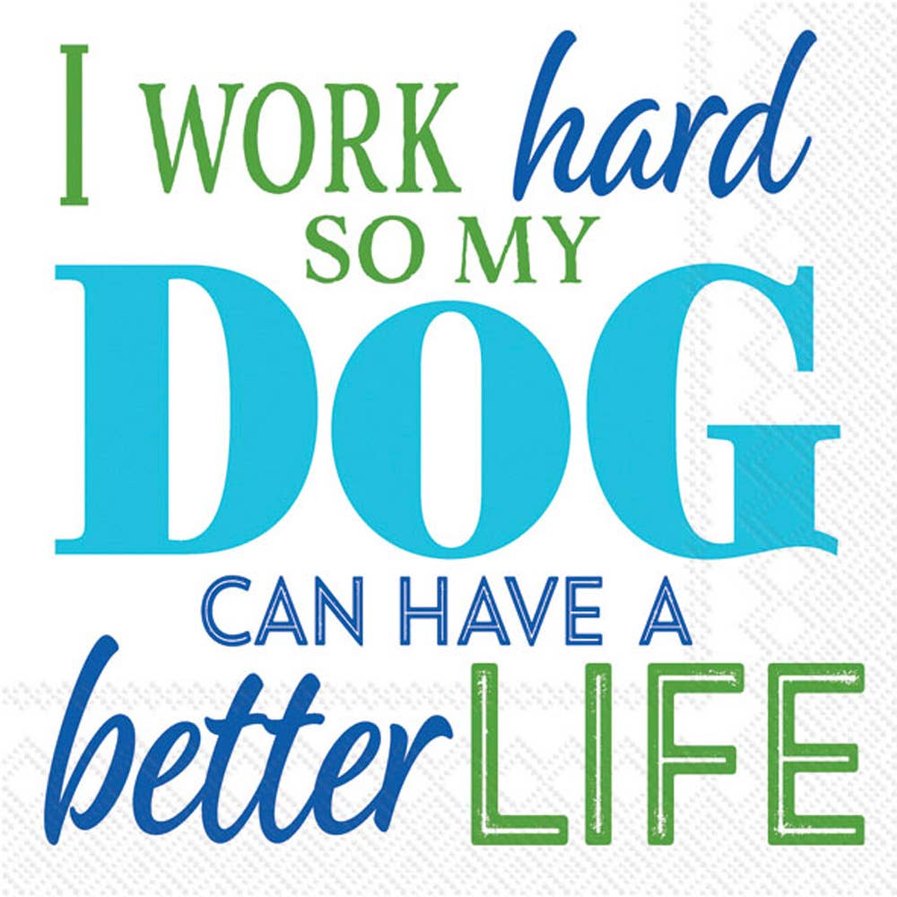 Work Hard for Dog Paper Cocktail Napkins